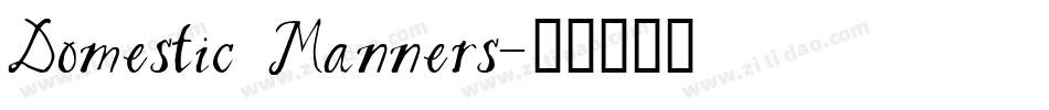 Domestic Manners字体转换